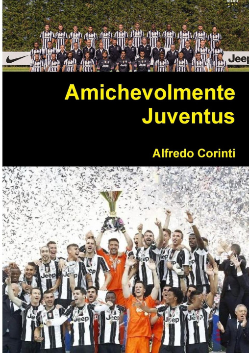 Книга Amichevolmente Juventus 