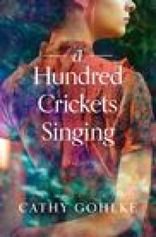 Kniha A Hundred Crickets Singing Gohlke