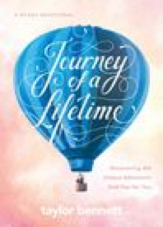 Книга Journey of a Lifetime: Discovering the Unique Adventure God Has for You 