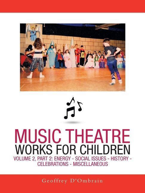 Carte Music Theatre Works for Children 