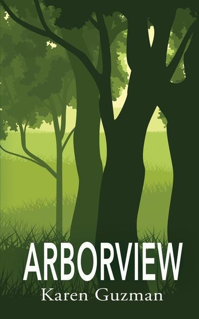 Knjiga Arborview Karen Guzman