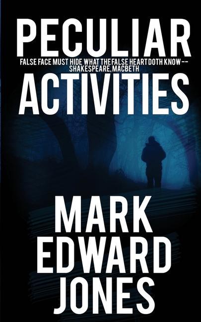 Knjiga Peculiar Activities Mark Edward Jones