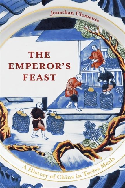 Knjiga Emperor's Feast Jonathan Clements