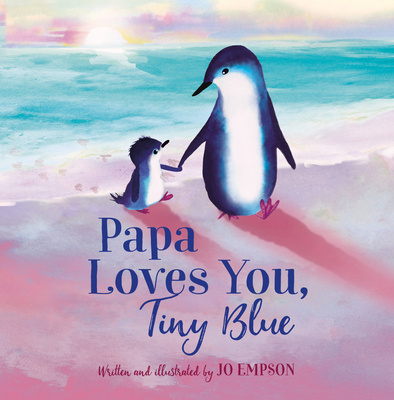Book Papa Loves You, Tiny Blue Jo Empson
