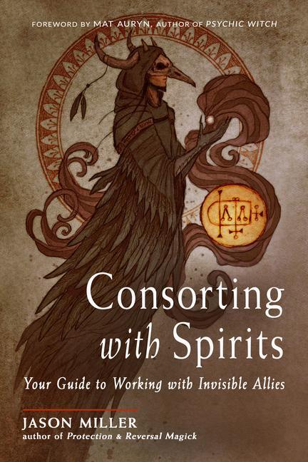Książka Consorting with Spirits Jason Miller