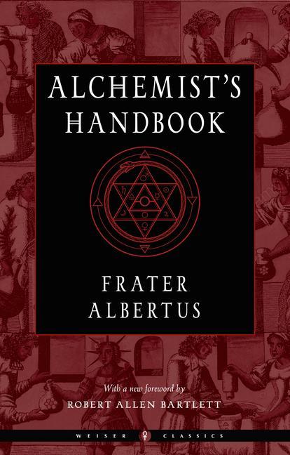 Carte Alchemist'S Handbook - New Edition Robert Allen Bartlett