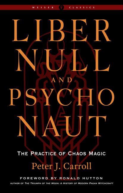 Book Liber Null & Psychonaut - Revised and Expanded Edition Ronald Hutton