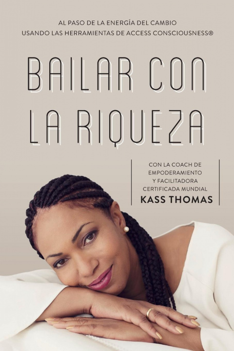 Книга Bailar Con La Riqueza (Spanish) 