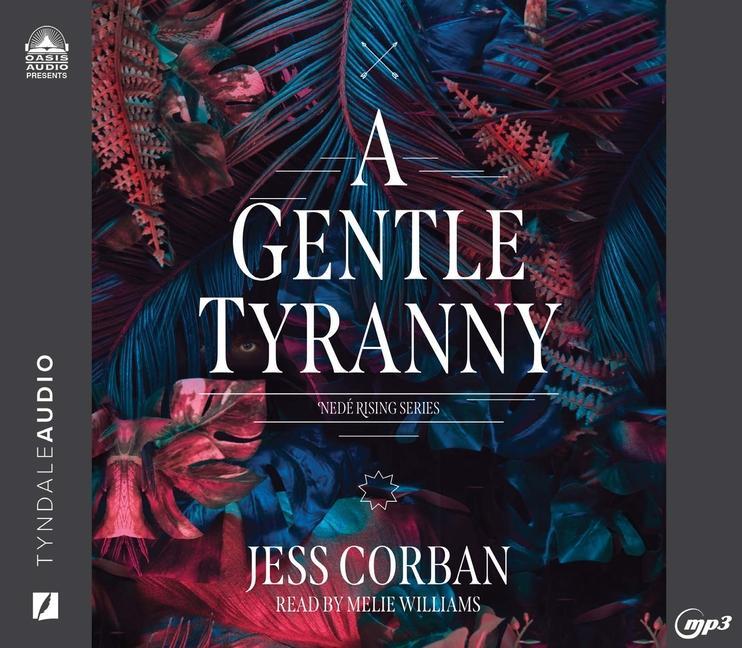 Digitalno A Gentle Tyranny Jess Corban