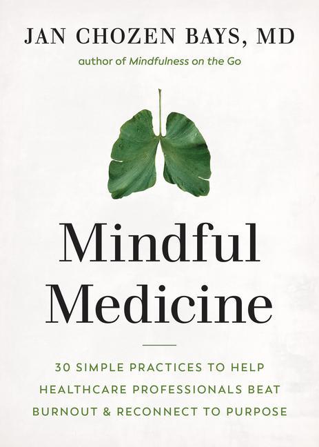 Kniha Mindful Medicine 