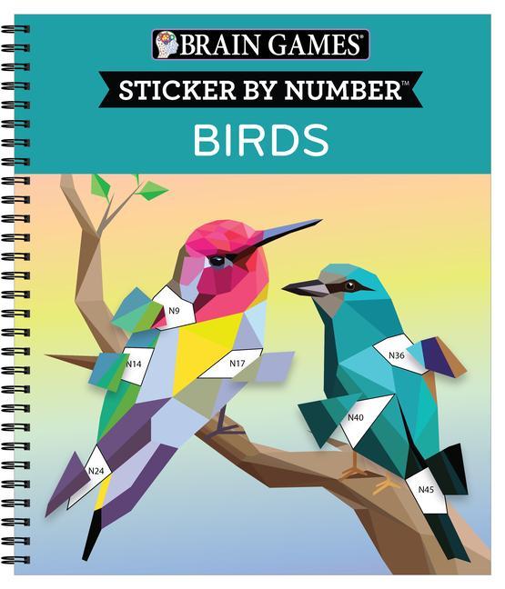 Könyv Brain Games - Sticker by Number: Birds Brain Games