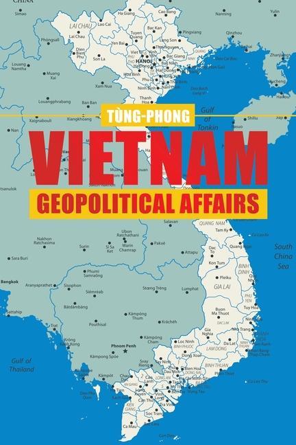 Carte Vietnam Geopolitical Affairs 