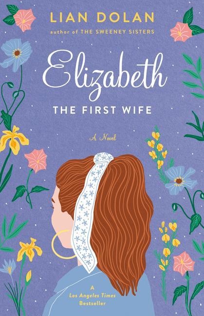 Kniha Elizabeth the First Wife 