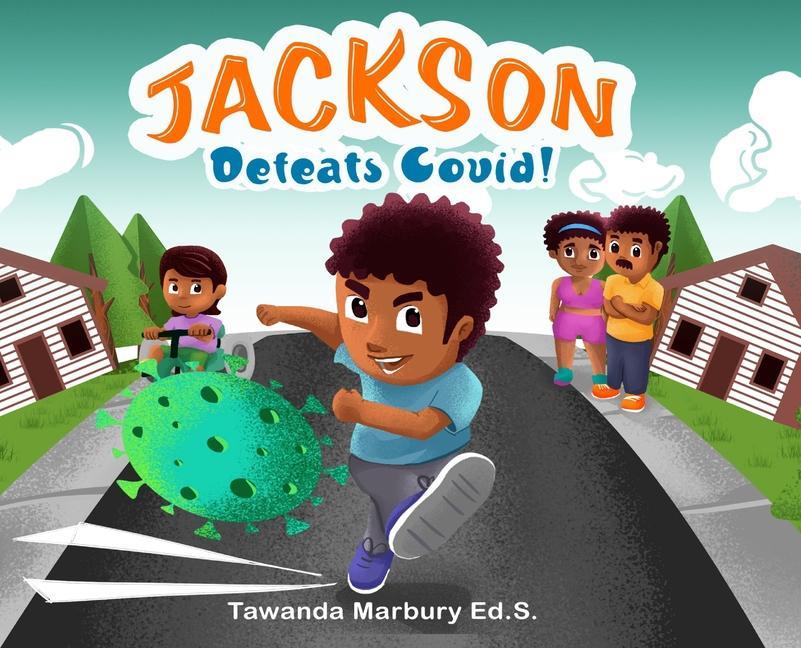 Libro Jackson Defeats Covid! Tawanda Marbury