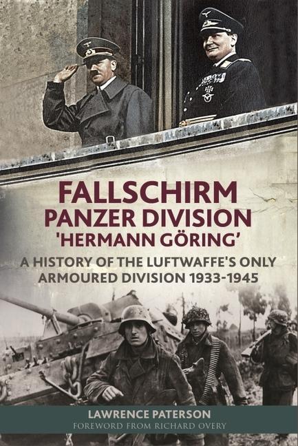 Carte Fallschirm-Panzer-Division 'Hermann Goering' Richard Overy