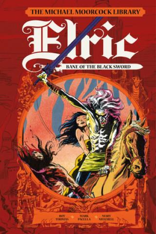 Книга Moorcock Library: Elric: Bane of the Black Sword 