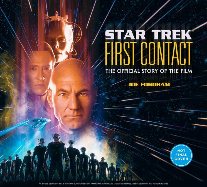 Kniha Star Trek: First Contact: The Making of the Classic Film 