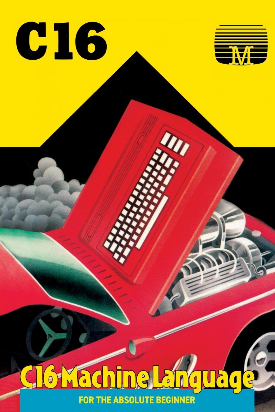 Book C16 Machine Language for the Absolute Beginner Melbourne House