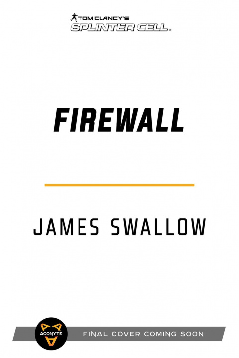 Knjiga Tom Clancy's Splinter Cell: Firewall 