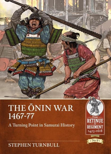 Könyv The &#332;nin War 1467-77: A Turning Point in Samurai History 
