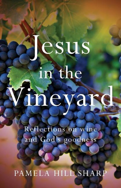 Книга Jesus In The Vineyard 