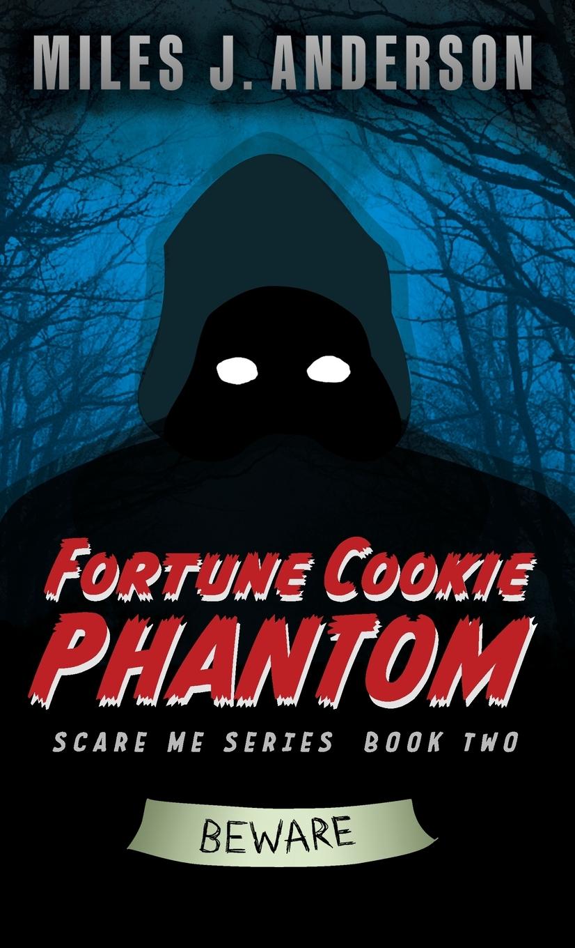 Book Fortune Cookie Phantom Miles J. Anderson