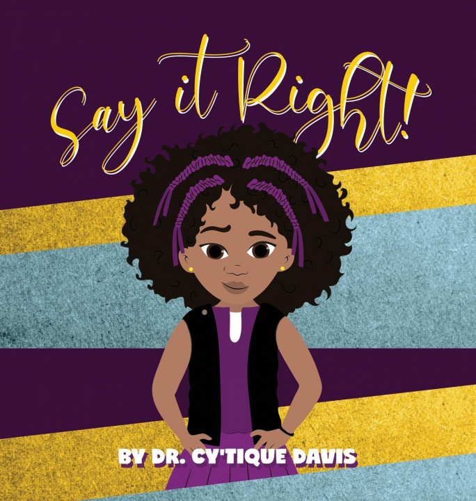 Knjiga Say It Right! Cytique Davis