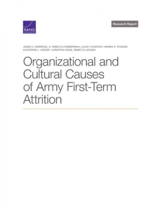 Kniha Organizational and Cultural Causes of Army First-Term Attrition S. Rebecca Zimmerman