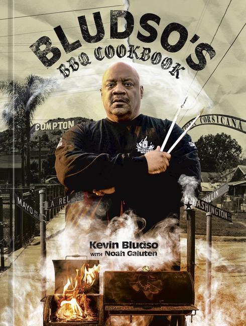 Книга Bludso's BBQ Cookbook Noah Galuten