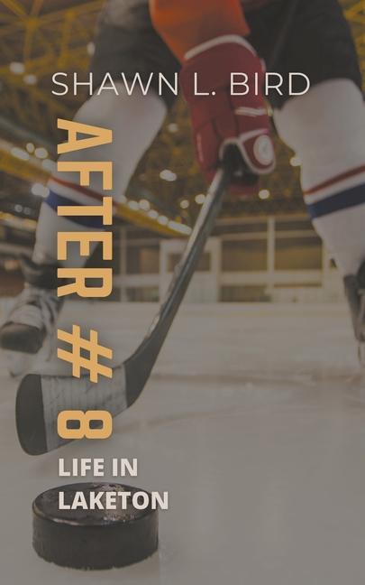 Boek After #8 Shawn L. Bird