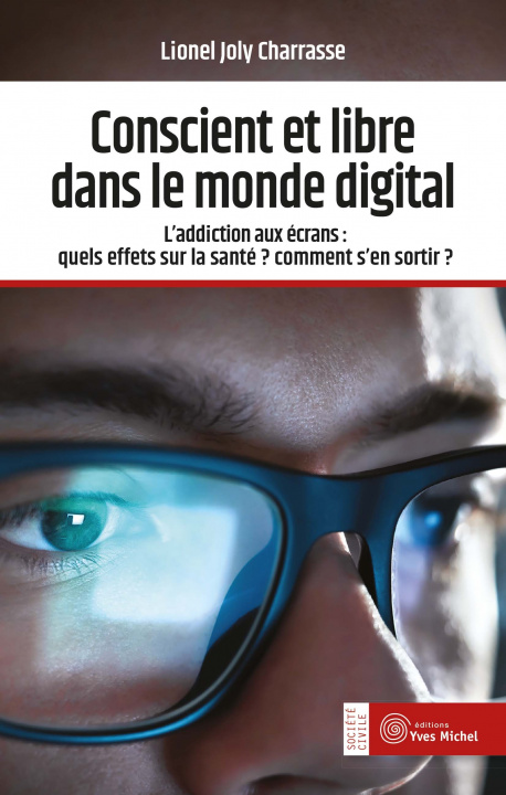 Книга Conscient et libre dans le monde digital Joly