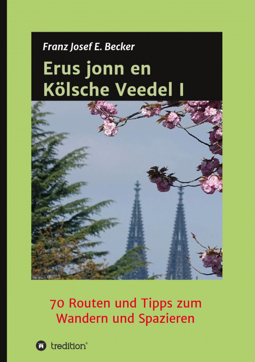 Kniha Erus jonn en Kölsche Veedel I 