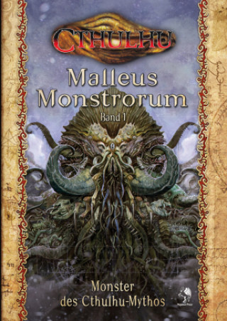 Könyv Cthulhu: Malleus Monstrorum 1: Monster des Cthulhu-Mythos (Hardcover) 