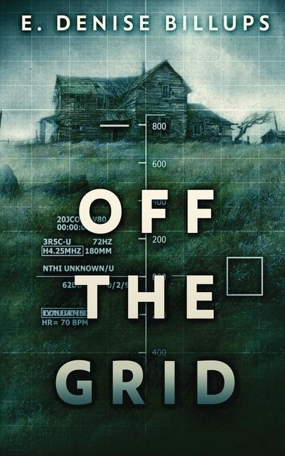 Knjiga Off The Grid E. Denise Billups