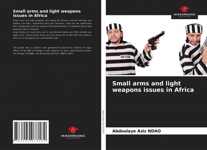 Könyv Small arms and light weapons issues in Africa 