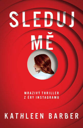 Buch Sleduj mě Kathleen Barber