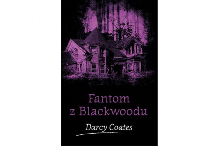 Kniha Fantom z Blackwoodu Darcy Coates