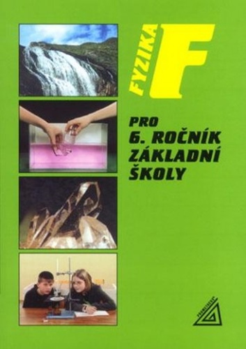 Knjiga Fyzika pro 6.ročník základní školy Růžena Kolářová