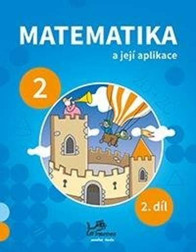 Kniha Matematika a její aplikace pro 2. ročník 2. díl Josef Molnár