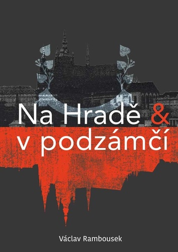Könyv Na Hradě a v podzámčí Václav Rambousek