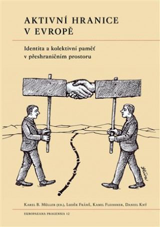 Kniha Aktivní hranice v Evropě Karel Müller