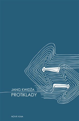 Könyv Protiklady Jang Kwidža