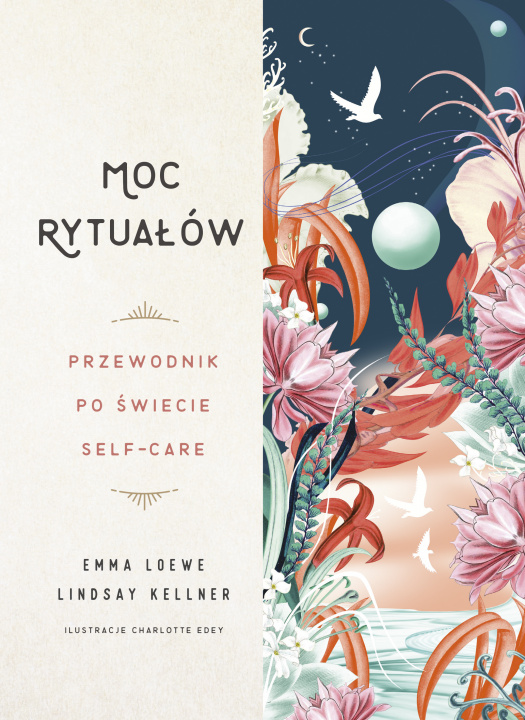 Könyv Moc rytuałów. Przewodnik po świecie self-care Emma Loewe