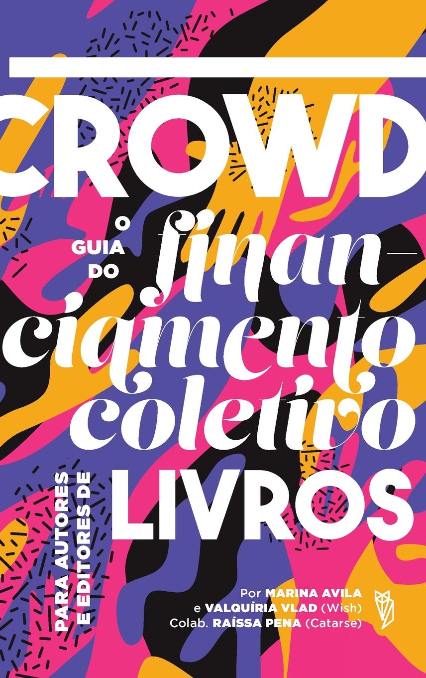 Kniha Crowd, o guia de financiamento coletivo para livros 