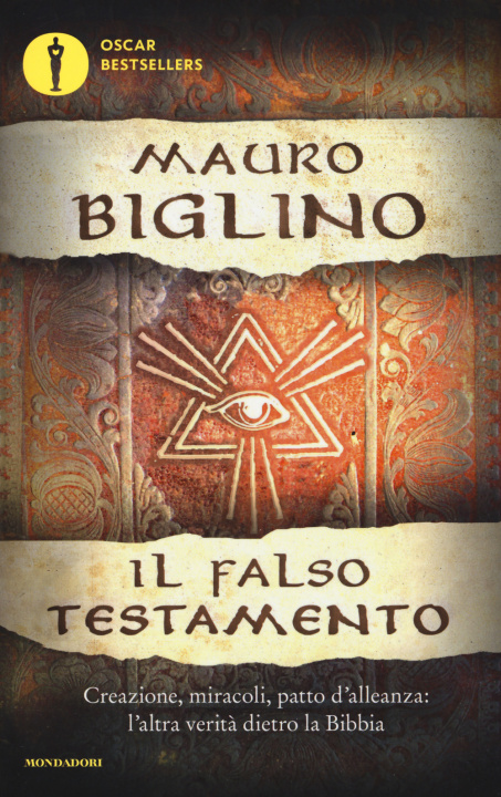Book falso testamento. Creazione, miracoli, patto d'allenza: l'altra verità dietro la Bibbia Mauro Biglino