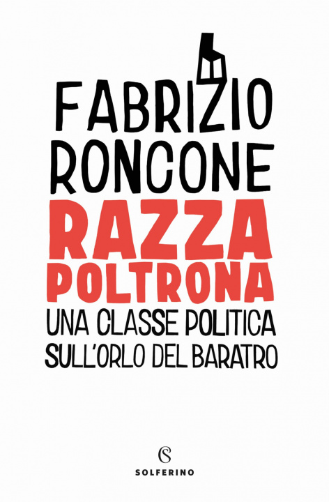 Книга Razza poltrona Fabrizio Roncone