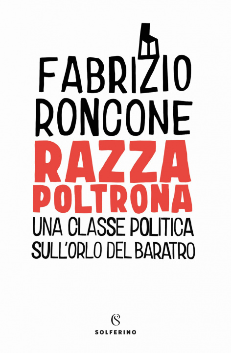 Libro Razza poltrona Fabrizio Roncone