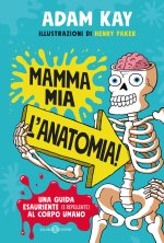 Könyv Mamma mia l'anatomia Adam Kay