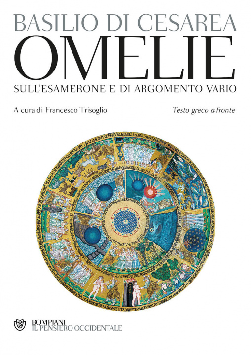 Könyv Omelie sull’Esamerone e di argomento vario. Testo greco a fronte Basilio (san)