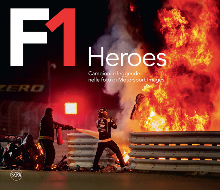 Kniha F1 Heroes. Campioni e leggende nelle foto di Motorsport Images Ercole Colombo